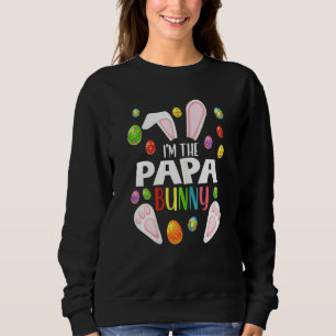 Sweatshirt FEMMES I'm The Papa Bunny Funny Matching Family E