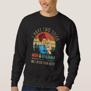 Sweatshirt Femmes J'Ai Deux Titres Maman Et Gramma Omen Vinta