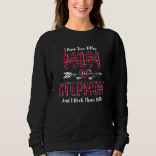 Sweatshirt Femmes J'Ai Deux Titres Maman Et StepMom Nouveau G