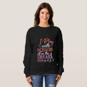 Sweatshirt Femmes Je Joue Avec Des Ciseaux Pour Le Fun De Cis (Devant entier)