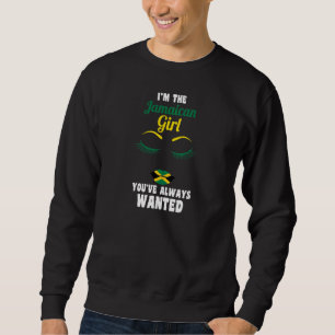 Sweatshirt Femmes Je Suis La Fille Jamaïcaine Que Vous Avez T