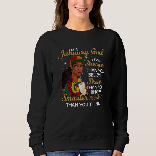 Sweatshirt Femmes Je suis une fille de janvier plus forte que (Devant)
