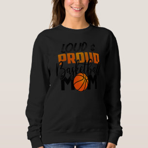 Sweatshirt Femmes Lourdes Et Fier Basketball Maman Mama Mère