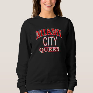 Sweatshirt Femmes Miami City Queen Miami Femmes Miami
