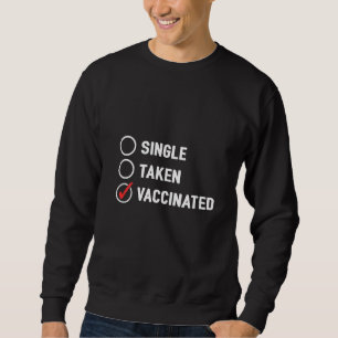 Sweatshirt Femmes Prises Uniquement Vaccinées Pr Entièrement