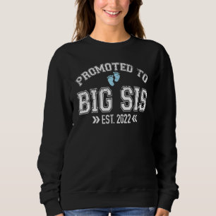 Sweatshirt Femmes Promues À Big Sis 2022 Pour La Première Foi