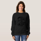 Sweatshirt Femmes Quand l'Injustice Devient Loi Résistance De (Devant entier)