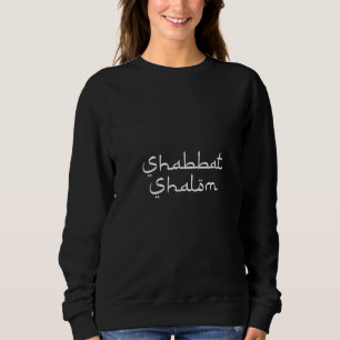Sweatshirt Femmes Shabbat Shalom Hébreu Calligraphie arabe Je