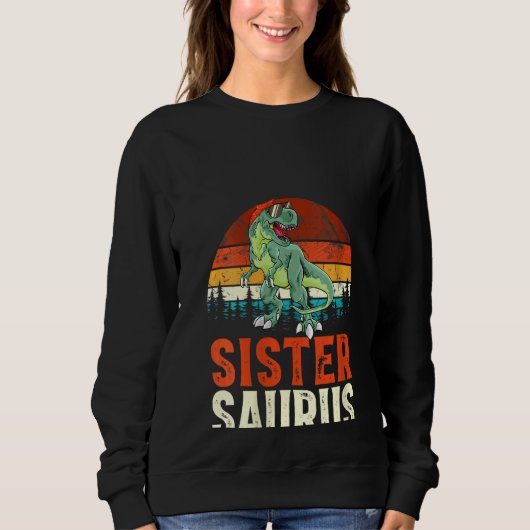 Sweatshirt Femmes Sistersaurus T Rex Dinosaur Soeur Saurus F (Devant)