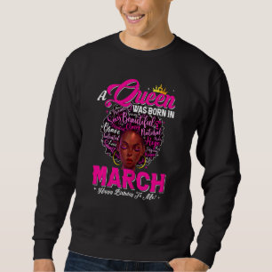 Sweatshirt Femmes Une Reine Est Née En Mars Noir Africain Que