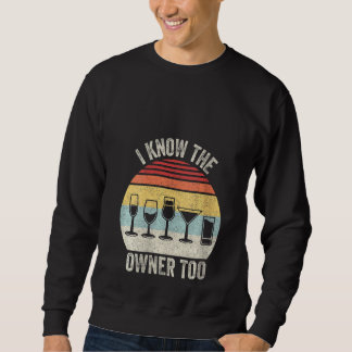 Sweatshirt Femmes Vintage Je Connais Le Propriétaire Du Club 