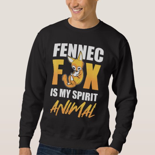 Sweatshirt Fennec Fox est mon esprit animal désert Fox Vulpas (Devant)