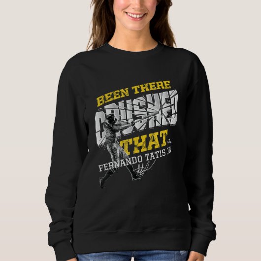 Sweatshirt Fernando Tatis Jr Y A Été Conduit Que (Devant)