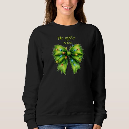 Sweatshirt Festive Green Furry Bow-Lights Naughty ou Nice (Devant)