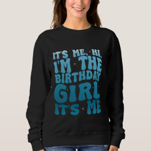 Sweatshirt Fête d'Anniversaire Chemise Son Moi Salut Im L'Ann