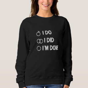 Sweatshirt Fête de divorce Citation ex rupture Liberté Humour