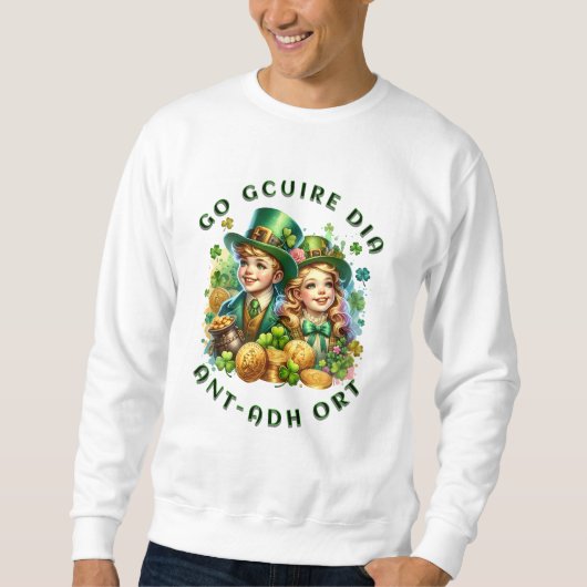 Sweatshirt fête de la saint-patrick | Go gcuire Dia an t-ádh  (Devant)