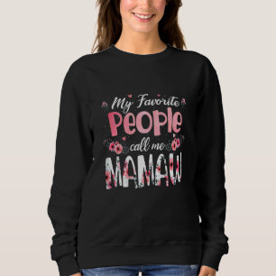 Sweatshirt Fête des mères de femmes Mon peuple favori m'appel