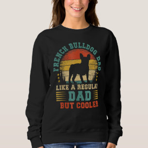 Sweatshirt Fête des pères de chien français de taureau papa d