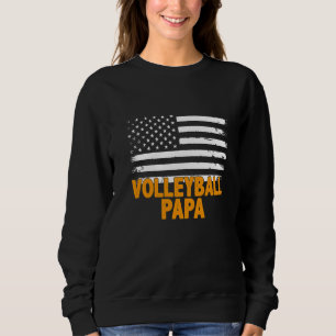 Sweatshirt Fête des pères Drapeau Américain de volleyball Pap