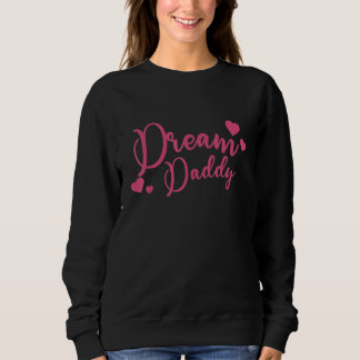 Sweatshirt Fête des pères Hommes Dream Papa Rose fille