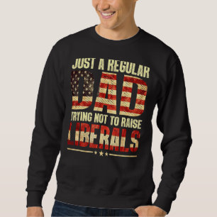 Sweatshirt Fête des pères Juste Un Père Régulier Essayant De