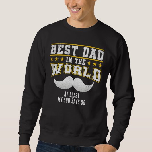 Sweatshirt Fête des pères Mens Meilleur Papa Dans Le Monde Au (Devant)