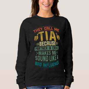 Sweatshirt Fête des Pères pour Hommes Ils m'appellent Tia pa