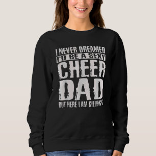 Sweatshirt Fête des pères S Cheer Papa Amp Tuer Il Cheerdanci