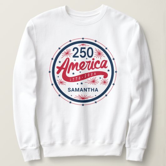Sweatshirt Fête du 4 juillet USA 250e anniversaire de l'Améri (Design devant)