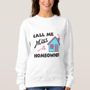 Sweatshirt Fête du réchauffement climatique Appelez-moi Miss