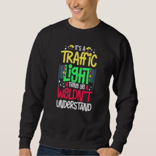 Sweatshirt Feu de signalisation vert jaune rouge arrêt feu de