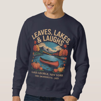 Sweatshirt Feuille Lacs et rires Lac George Voyage en famille