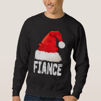 Sweatshirt Fiancé de Noël Chapeau de Père Noël Xmas Famille C