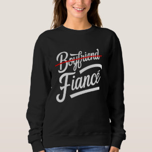 Sweatshirt Fiancé Mariage Fiançailles Enterrement de vie de g