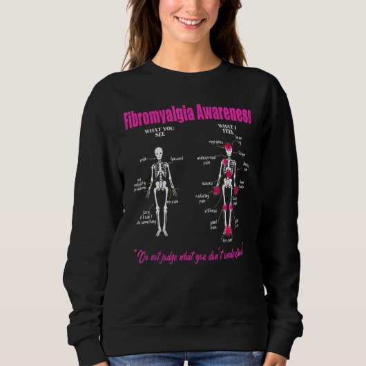 Sweatshirt Fibromyalgie Sensibilisation Ce Que Vous Voyez Ce (Devant)
