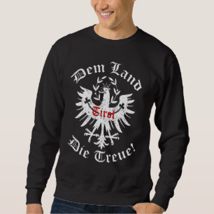 Sweatshirt Fidèle Au Pays De Tirol Aigle Tyrolien