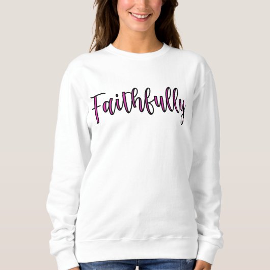 Sweatshirt Fidèlement (Devant)