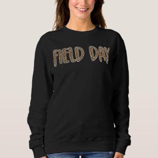Sweatshirt Field Day Leopard Field Day Jeux Pour Enseignants 
