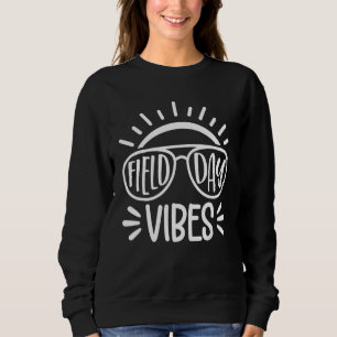 Sweatshirt Field Day Vibes Tee For Teacher Kids Field Day 20