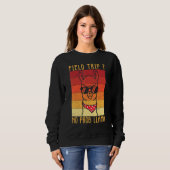 Sweatshirt Field Trip No Prob Llama Fun Field Day Enseignants (Devant entier)