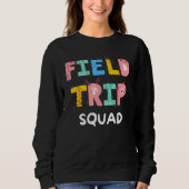 Sweatshirt Field Trip Squad School Kindergarten Zoo Crew Matc (Devant)