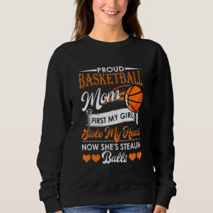 Sweatshirt Fier Basketball Maman Ma Fille M'A Volé Le Coeur