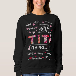 Sweatshirt Fier Cool Aimer C'est un Titi Flower Mère'