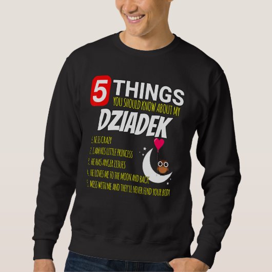 Sweatshirt Fier de mon grand-père 5 choses que vous devriez s (Devant)