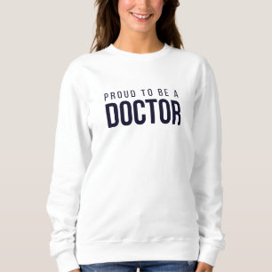 Sweatshirt Fier d'être médecin