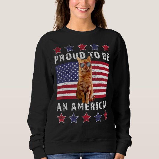Sweatshirt Fier D'Être Un Américain Funny Chat Drapeau Améric (Devant)