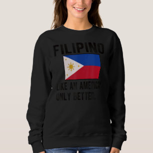 Sweatshirt Fier drapeau philippin Philippines né racine phili