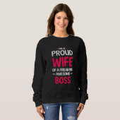Sweatshirt Fier Épouse De Freaking Awesome Boss (Devant entier)