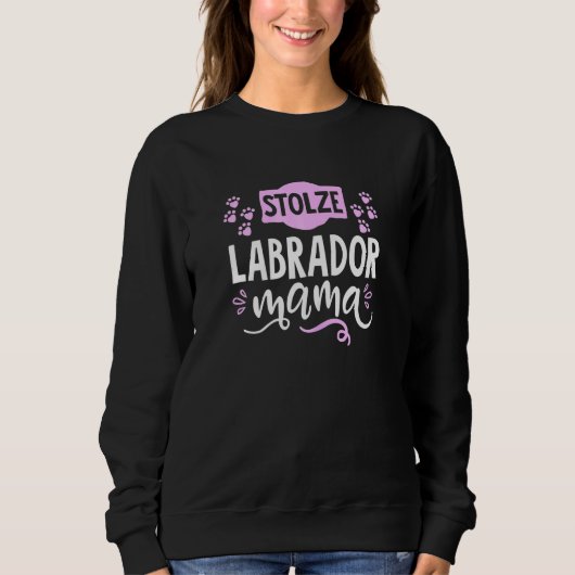 Sweatshirt Fier Femme Labrador Mama Dog Titulaire Belle Cu (Devant)